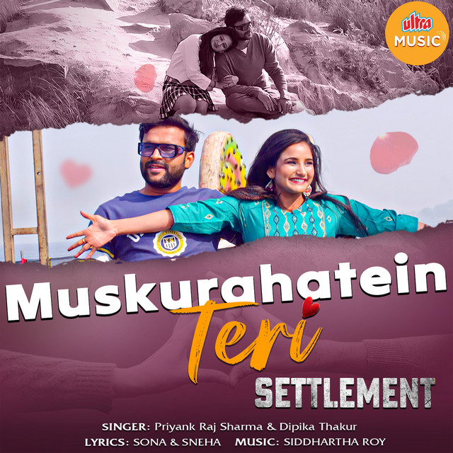 Muskurahatein Teri - From "Settlement"