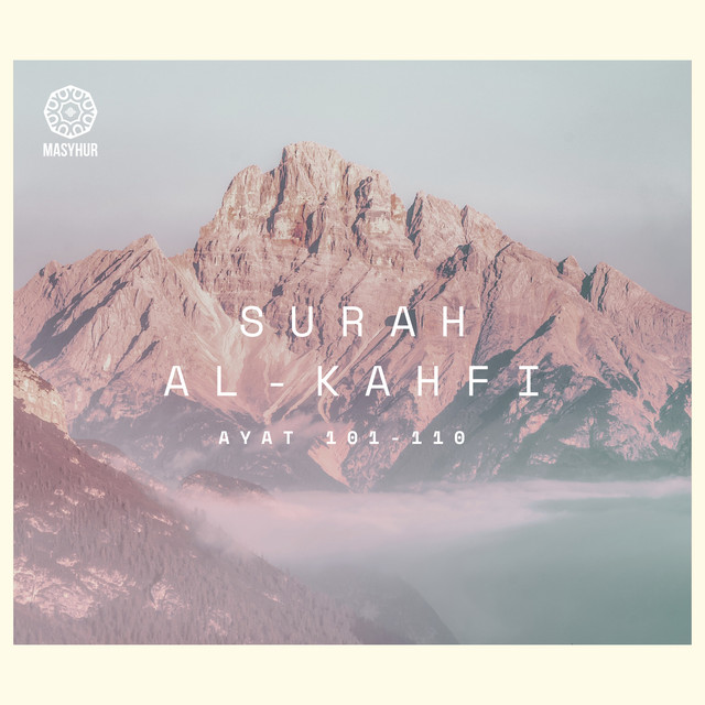 Surah Al-Kahfi (Ayat 101 -110) cover art