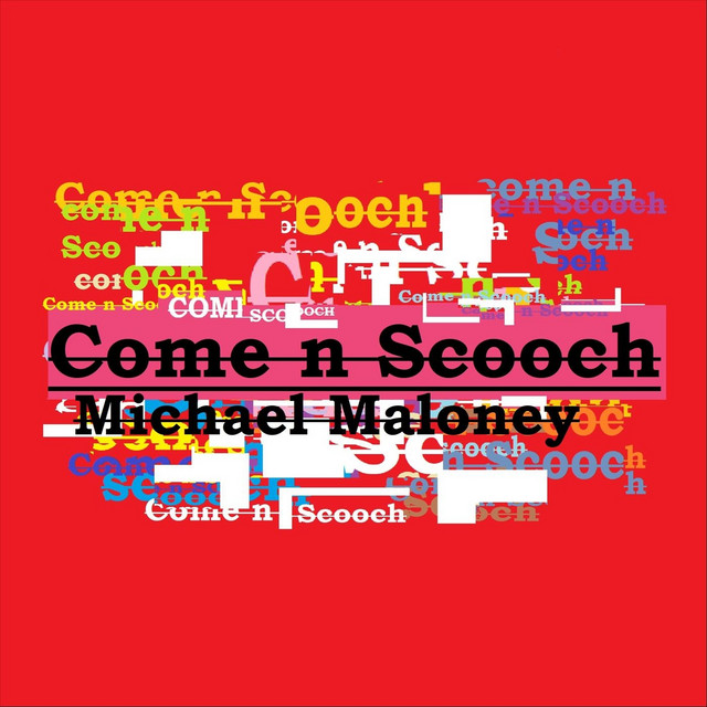 Come N Scooch cover