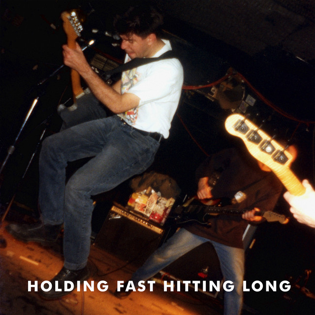 Holding Fast Hitting Long (Live) cover art