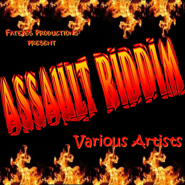 Assault Riddim - Compilation by Various Artists | Spotify