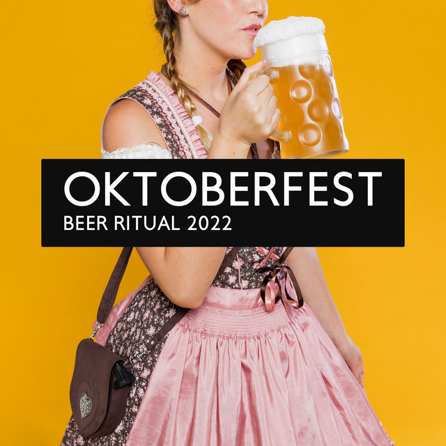 Oktoberfest Beer Ritual 2022: Drinking Favorite Songs for the German ...