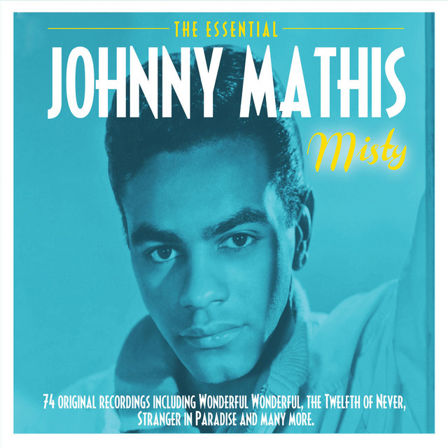 The Essential Johnny Mathis - Misty ‑「アルバム」by ジョニー