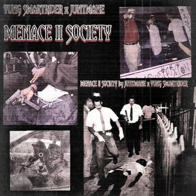 Обкладинка: MENACE II SOCIETY — JUNTMANE
