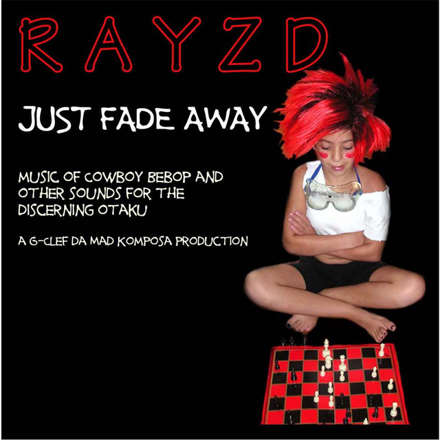 Just Fade Away: Music of Cowboy Bebop and Other Sounds for the Otaku cover art