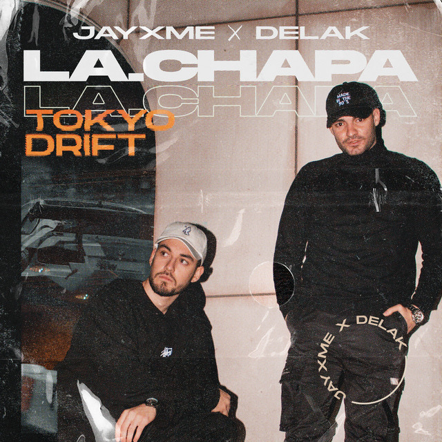 La Chapa (Tokyo Drift)