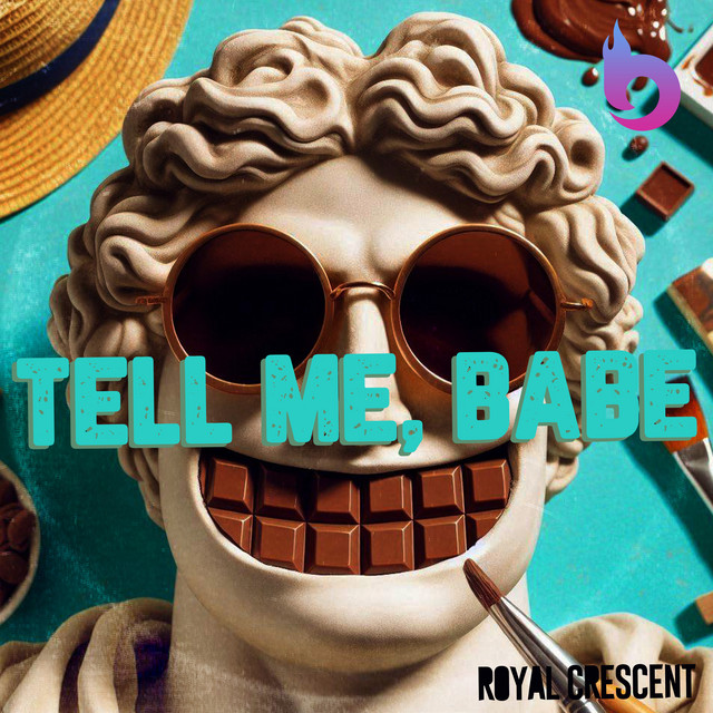 Tell Me, Babe