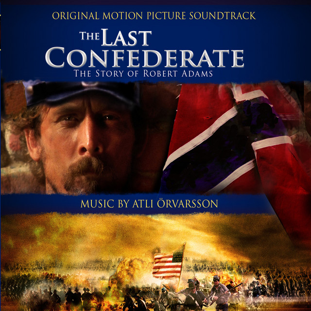 The Last Confederate - Original Motion Picture Soundtrack cover art