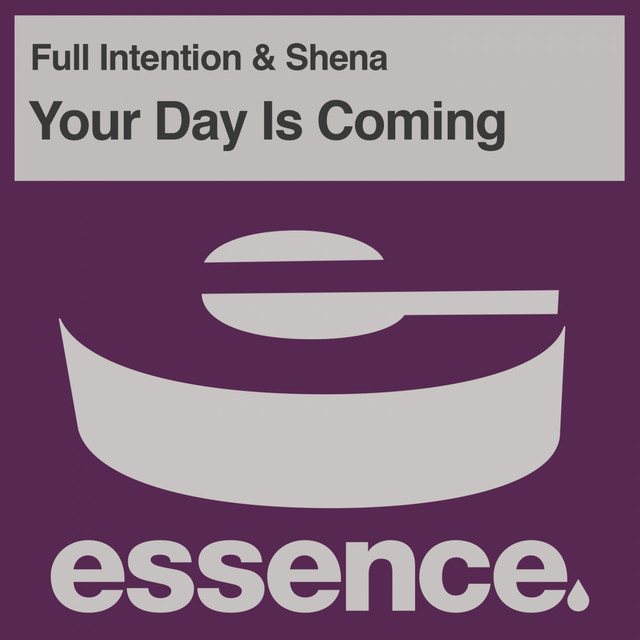 Your Day Is Coming - Full Intention Club Mix album art