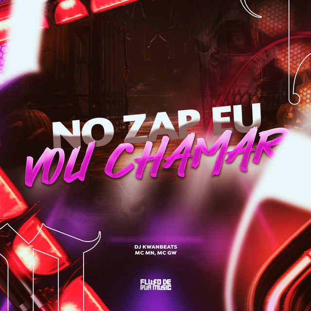 No Zap Eu Vou Chamar