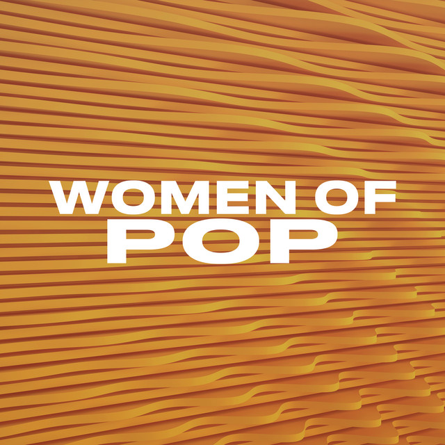 Women of Pop - Compilation by Various Artists | Spotify
