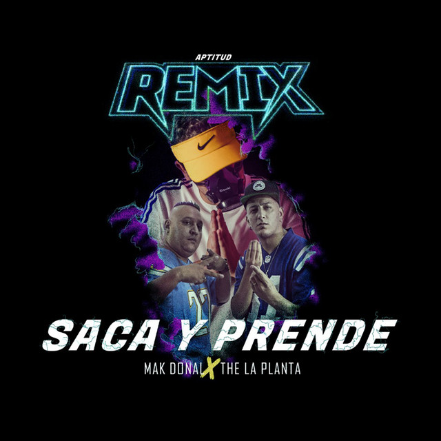Saca y Prende - Remix
