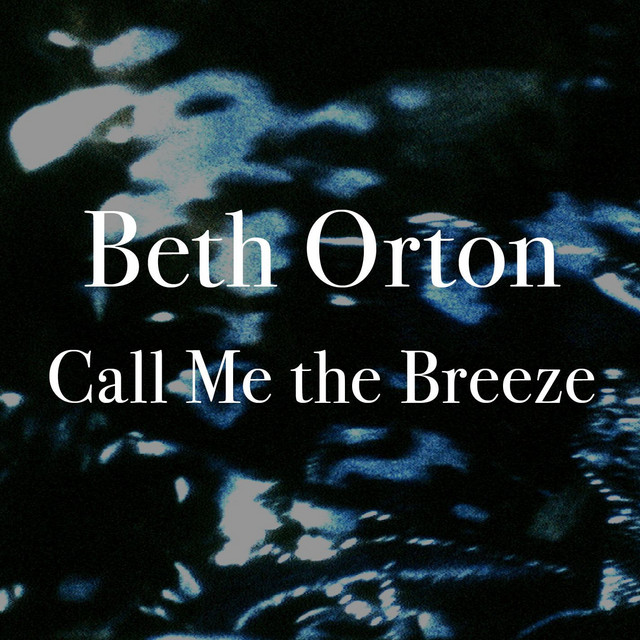Call Me the Breeze