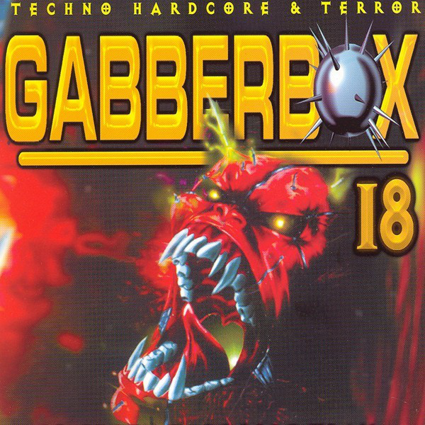 The Gabberbox, Vol. 18 (35 Crazy Hardcore Traxx) - Compilation by