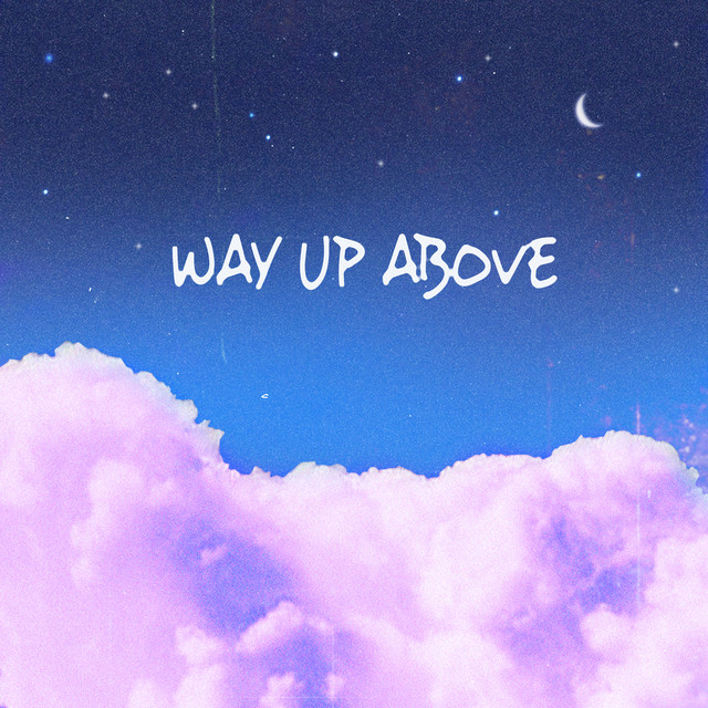 Way Up Above cover art