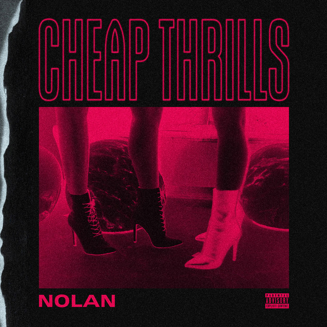 Cheap Thrills Single by NOLAN Spotify