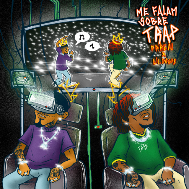 Me falam sobre trap