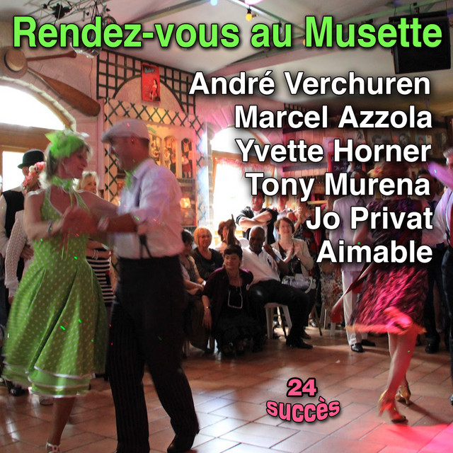 Rendez-vous au Musette - Compilation by Various Artists | Spotify