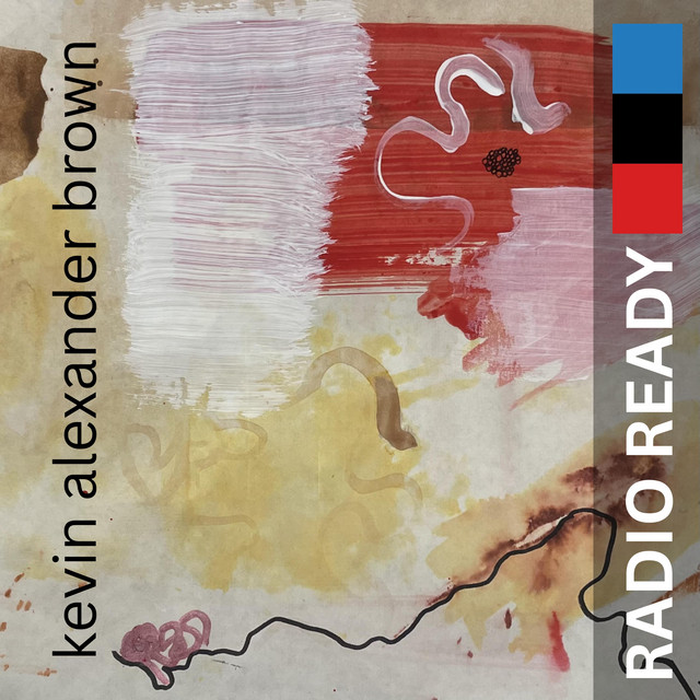 Kevin Alexander Brown (RADIO READY)