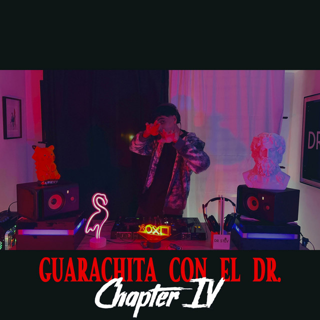 Guarachita Con EL Dr. - Chapter IV