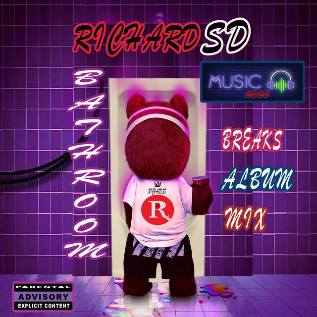 Bathroom Breaks Album Music Mix 2020 - Album by Richardsd | Spotify