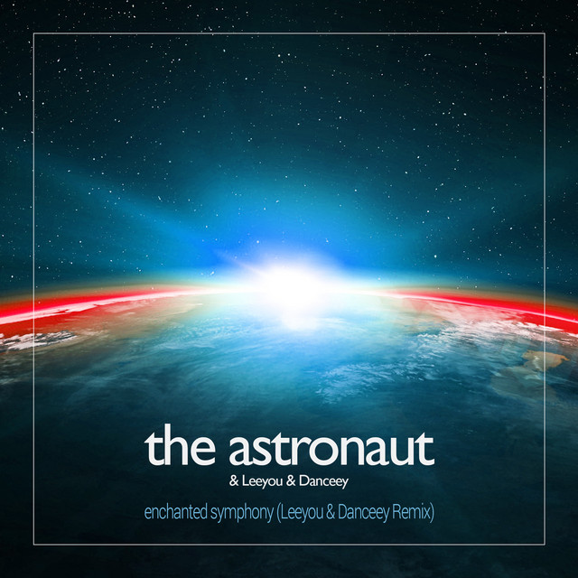 Enchanted Symphony - Leeyou & Danceey Remix
