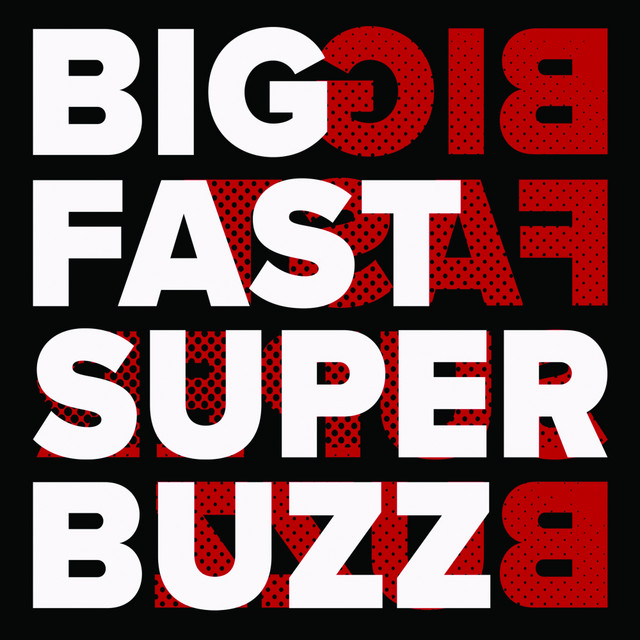 Big Fast Super Buzz cover art