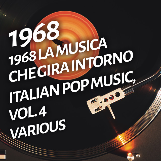 1968 La musica che gira intorno - Italian pop music, Vol. 4 cover
