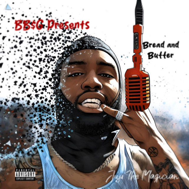 Bread and Butter - Single by Juju the Magician | Spotify