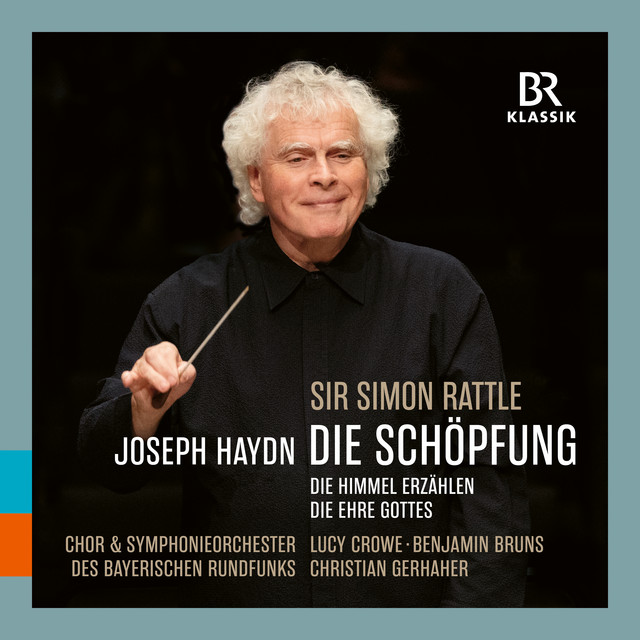 "Die Himmel erzählen die Ehre Gottes" from Haydn: The Creation (Die Schöpfung) with Simon Rattle