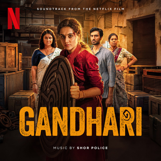 Gandhari (Soundtrack from the Netflix Film)