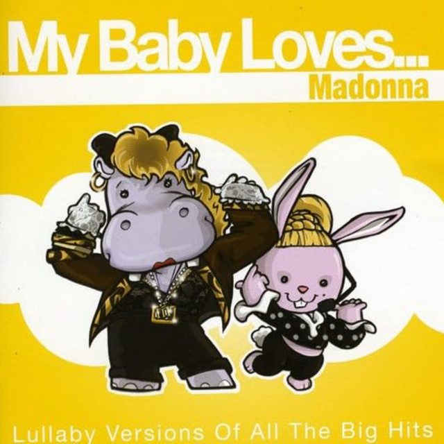 My Baby Loves...Madonna