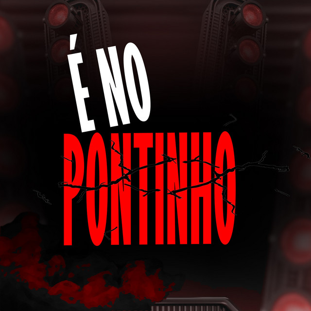  – É NO PONTINHO - Remix