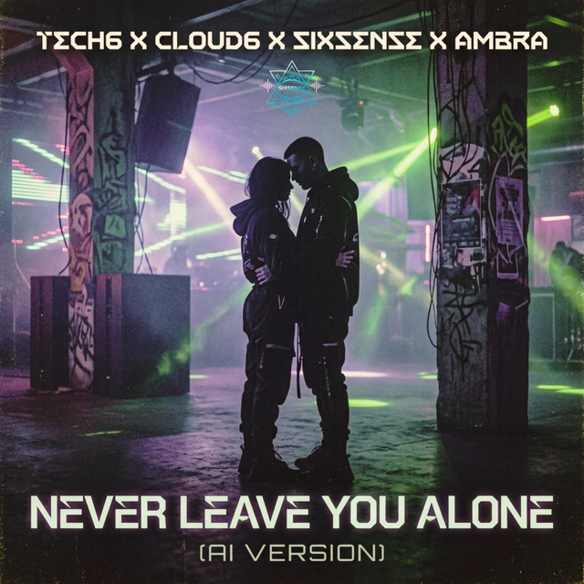 Never Leave You Alone - AI Version