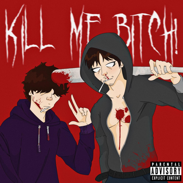 Kill Me Bitch! (sped up) cover art
