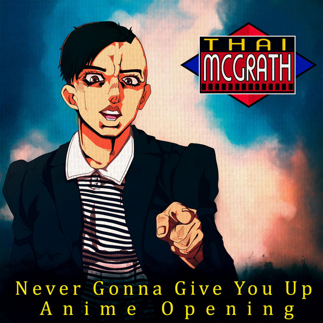 Never Gonna Give You Up (Anime Opening) cover art