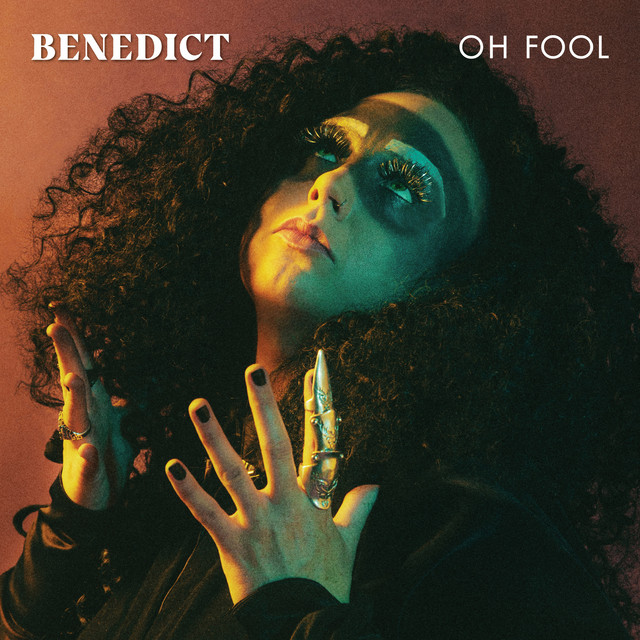 Oh Fool - Single by Benedict | Spotify