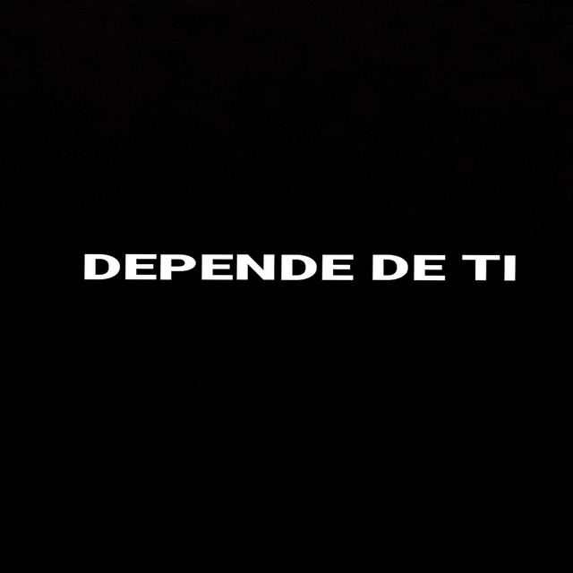 Depende de ti - song and lyrics by KELARRE | Spotify