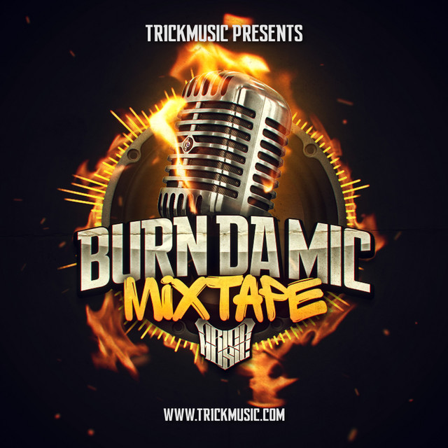 Burn Da Mic Mixtape cover art