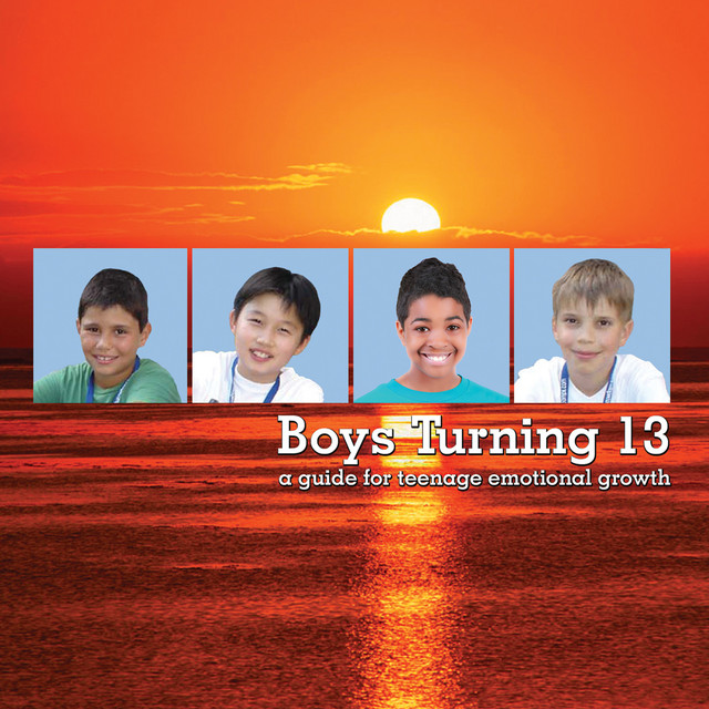 Boys Turning 13 a Guide for Teenage Emotional Growth cover art