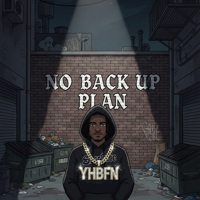 No Back Up Plan