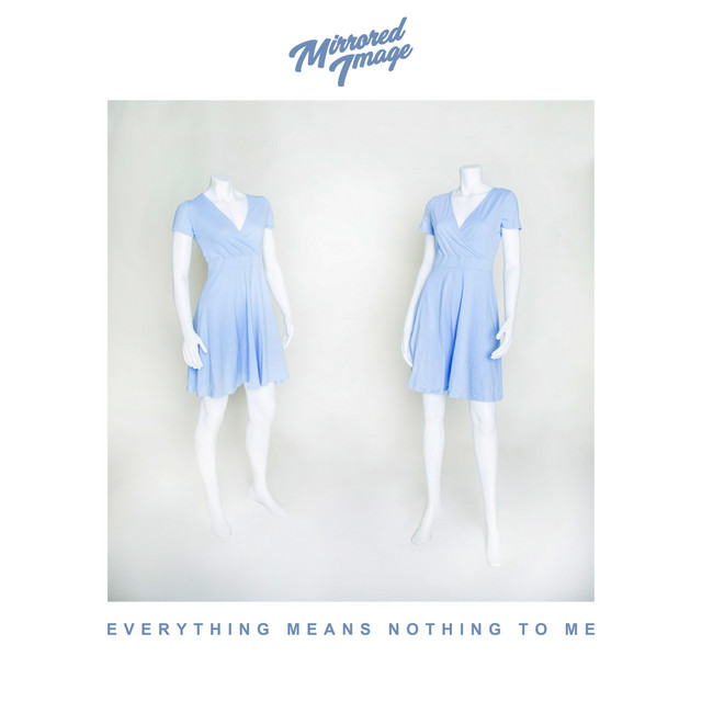 Everything Means Nothing to Me cover