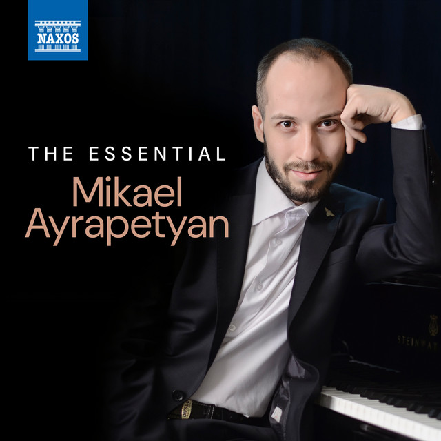 The Essential Mikael Ayrapetyan