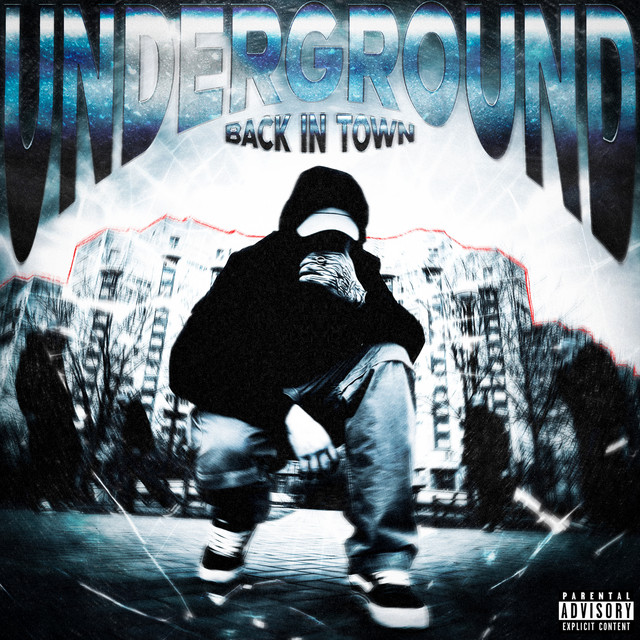 UNDERGROUND BACK IN TOWN cover art