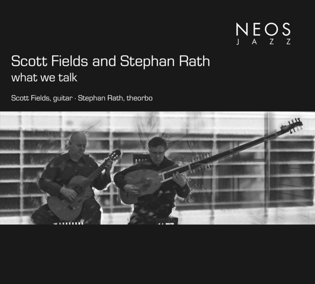Scott Fields and Stephen Rath: What We Talk cover art