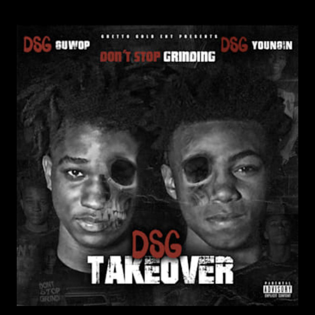 DSG TakeOver - Album by Don’t Stop Grinding | Spotify