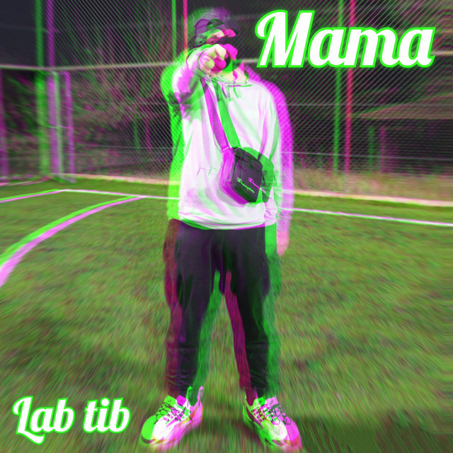 Mama - song and lyrics by LAB TIB | Spotify