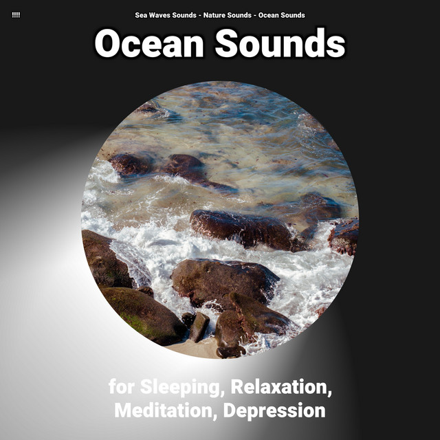 Ocean Sounds For Sleeping Relaxation Meditation Depression Album 