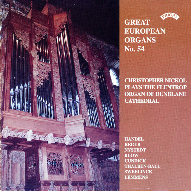 Great European Organs, Vol. 54: Dunblane Cathedral