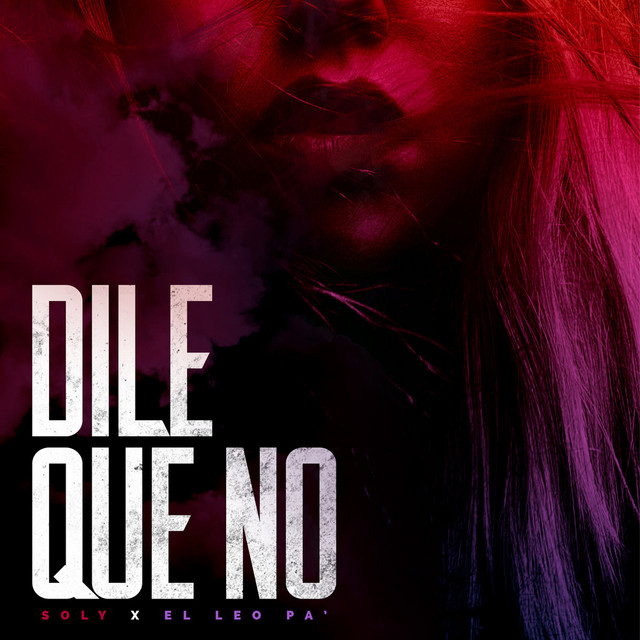 Dile Que No